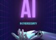 Artificial Intelligence in Cybersecurity
